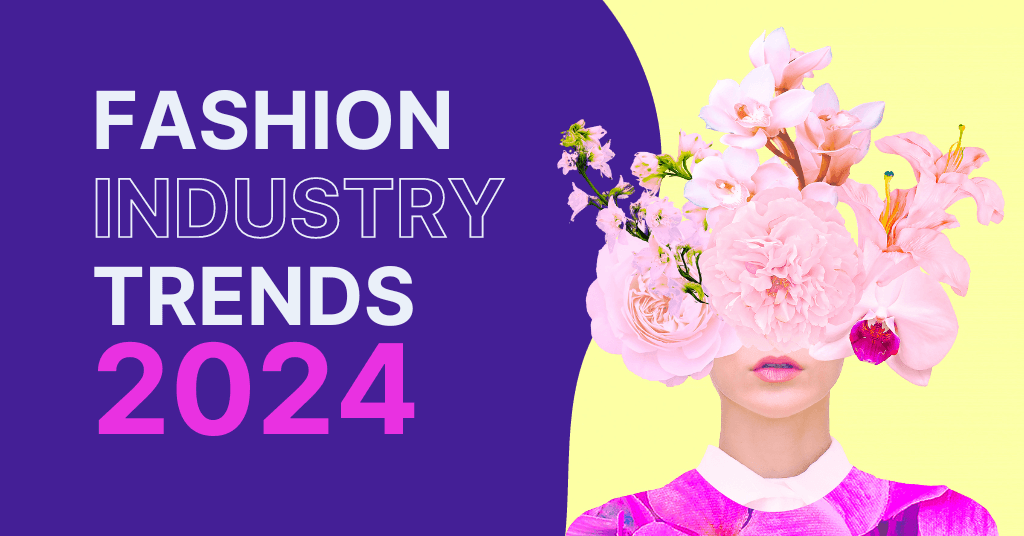 Fashion industry trends 2024